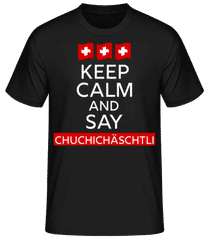 Keep Calm And Say Schwiiz · Männer Basic T-Shirt