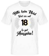 So Gut Aussehen Mit 18 - Männer Basic T-Shirt - Weiß - Vorne