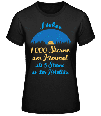 Lieber 1000 Sterne Am Himmel - Frauen Basic T-Shirt - Schwarz - Vorne