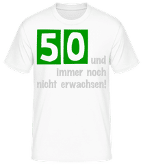 50 Und Nicht Erwachsen · Männer Basic T-Shirt