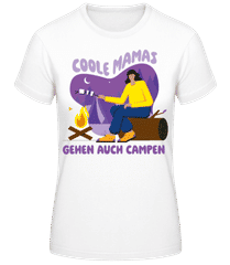 Coole Mamas Gehen Auch Campen · Frauen Basic T-Shirt
