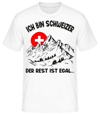 Ich Bin Schweizer Rest Egal - Männer Basic T-Shirt - Weiß - Vorne