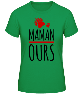 Maman Ours - T-shirt femme B&C - Vert irlandais - Devant