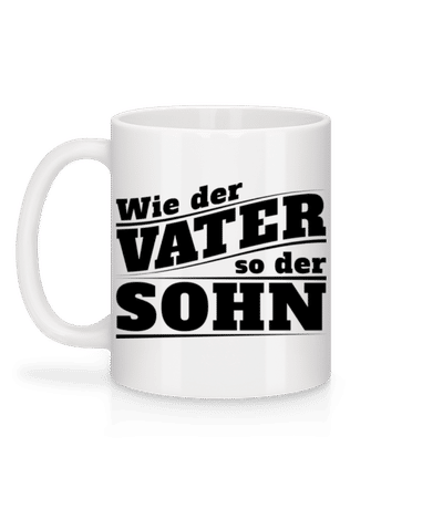 Wie Der Vater So Der Sohn - Tasse - Weiß - Hinten