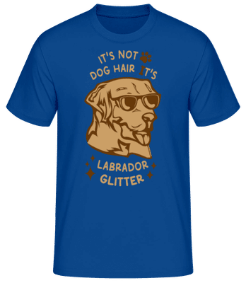 It's Not Dog Hair It's Labrador Glitter - T-shirt standard Homme - Bleu royal - Devant