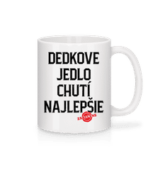 Dedkove Jedlo Chutí Najlepšie · Keramický hrnček