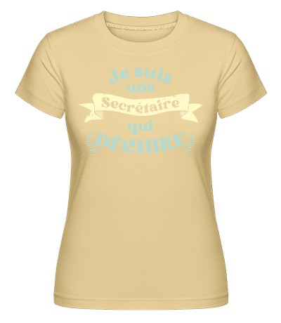 Je Suis Une Secrétaire Qui Déchire -  T-shirt Shirtinator femme - Jaune - Devant