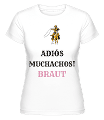 Adio´s Muchachos Braut Pferd · Shirtinator Frauen T-Shirt Adio´s Muchachos Braut Pferd · Shirtinator Frauen T-Shirt