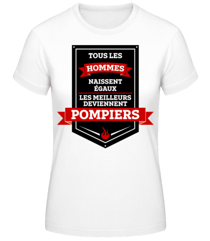 Aperçu: Les Meilleurs Hommes Sont Pompiers - T-shirt femme B&C - Blanc - Devant