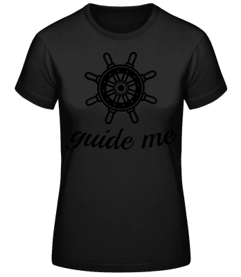 Guide Me - Women's Basic T-Shirt - Black - Front