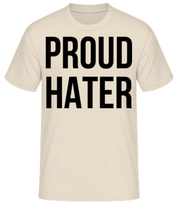 Proud Hater - T-shirt homme B&C - Crème - Devant