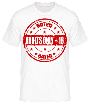 Adults Only +18 Sign - Männer Basic T-Shirt - Weiß - Vorne