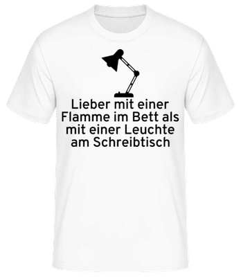 Lieber Mit Einer Flamme Im Bett - Männer Basic T-Shirt - Weiß - Vorne