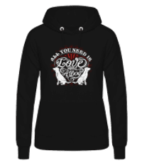 All You Need Is Love And A Dog - Women's Hoodie - Black - Front