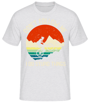 Don't Follow Me I Do Stupid Things - Pánské basic tričko - Melírově šedá - Napřed