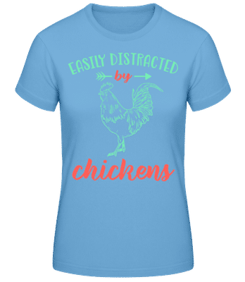 Distracted By Chickens - Camiseta básica de mujer - Azul claro - delante