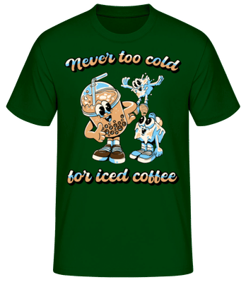Iced Coffee Never Too Cold - Pánske basic tričko - Bottle green - Predné