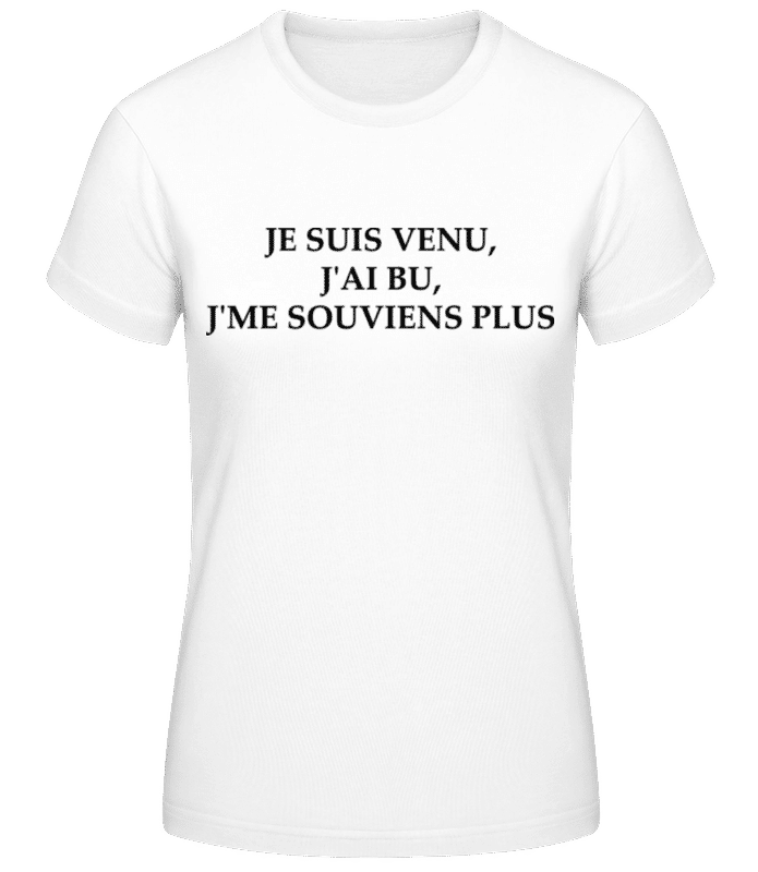 Aperçu: Je Suis Venu - T-shirt femme B&C - Blanc - Devant