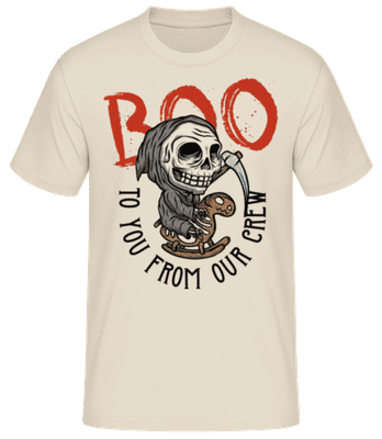 Boo to you from our crew - Männer Basic T-Shirt - Creme - Vorne