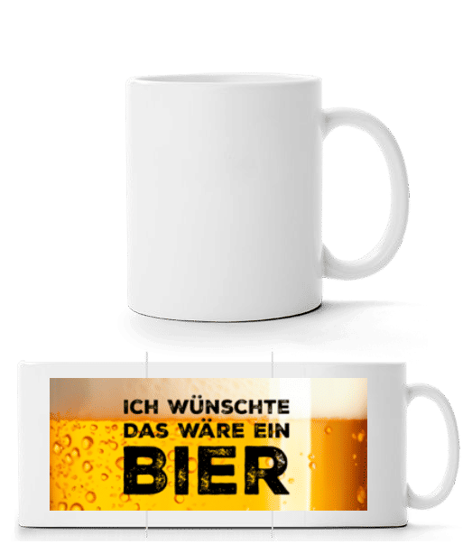 Vorschau: Ich Wünschte Das Wäre Ein Bier - Panoramatasse - Weiß - Vorne