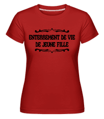 Enterrement De Vie De Jeune Fille ·  T-shirt Shirtinator femme