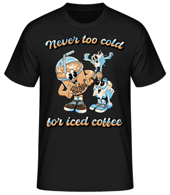 Iced Coffee Never Too Cold - T-shirt standard Homme - Noir - Devant