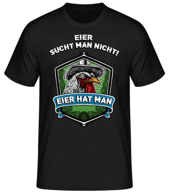 Eier Hat Man - Männer Basic T-Shirt - Schwarz - Vorne