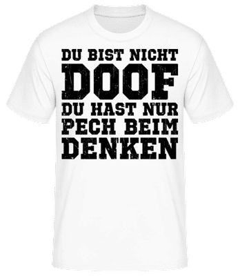 Pech Beim Denken - Männer Basic T-Shirt - Weiß - Vorne