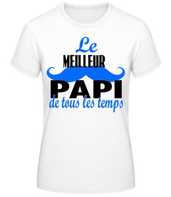 Le Meilleur Papi - T-shirt femme B&C - Blanc - Devant