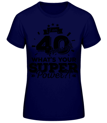 40 Years Super Power - T-shirt standard Femme - Bleu marine - Devant
