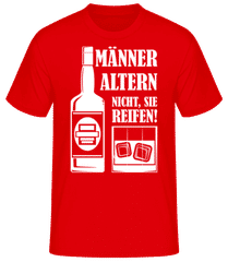 Männer Altern Nicht Sie Reifen · Männer Basic T-Shirt