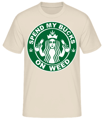 Spend My Bucks On Weed - Männer Basic T-Shirt - Creme - Vorne