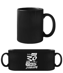 18 Mit 12 Jahren Erfahrung 30 Geburtstag · Schwarze Tasse