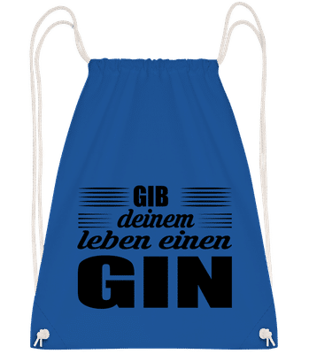Gib Deinem Leben Einen Gin - Turnbeutel - Royalblau - Vorn