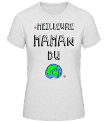 Meilleure Maman Du Monde 4 · T-shirt standard Femme