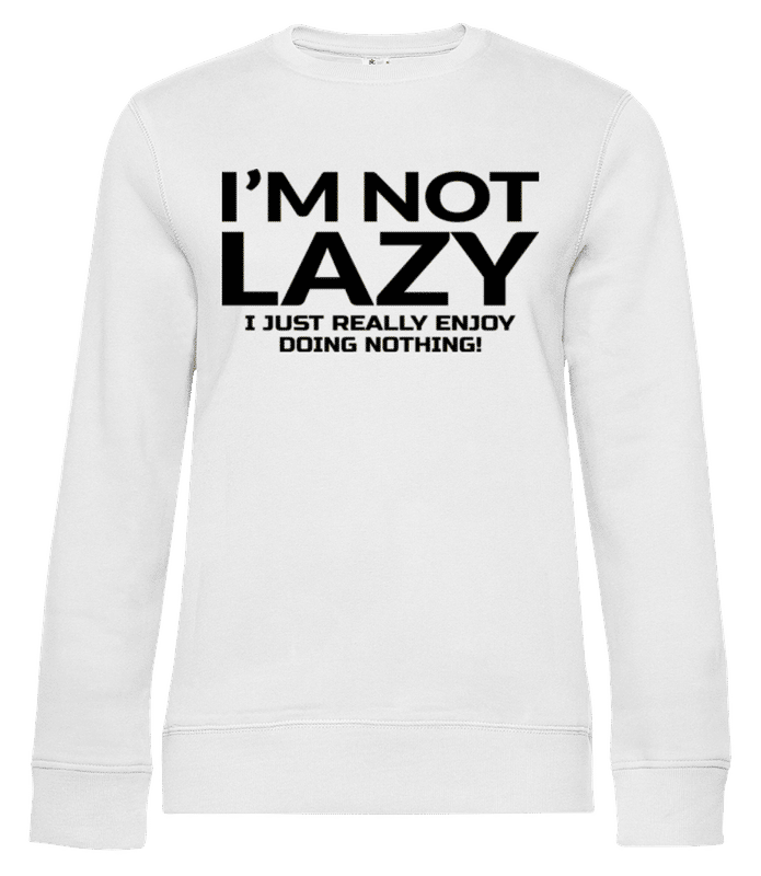 Aperçu: I'm Not Not Lazy - Sweat-shirt standard pour femme - Blanc - Devant