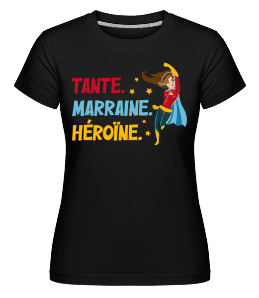 Aperçu: Tante Marraine Héroïne -  T-shirt Shirtinator femme - Noir - Devant