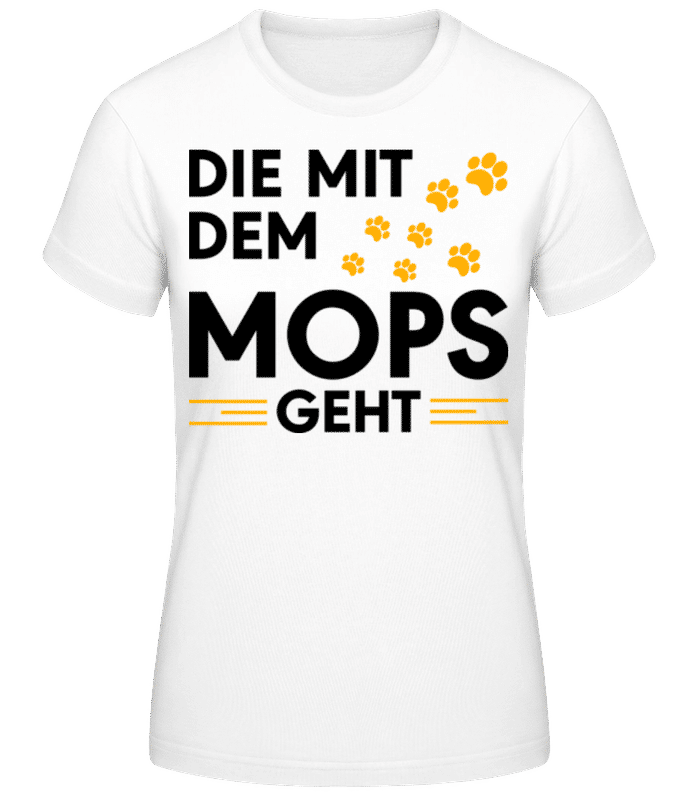 Vorschau: Frauchen Vom Mops - Frauen Basic T-Shirt - Weiß - Vorne