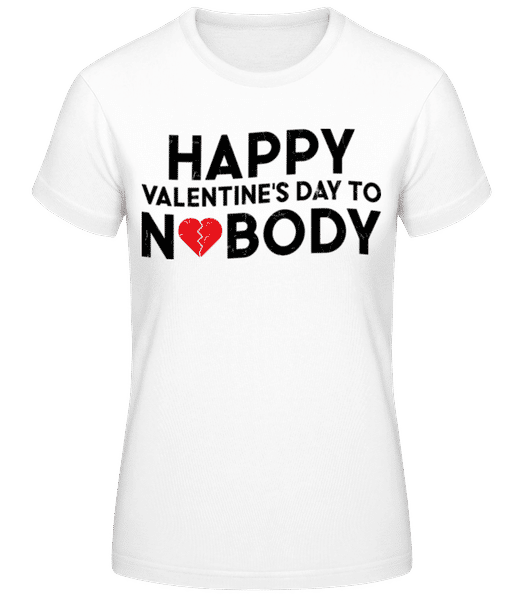 Aperçu: Happy Valentine's Day To Nobody - T-shirt standard Femme - Blanc - Devant