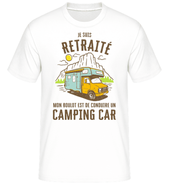 Aperçu: Retraité Mon Boulot Est Campeur -  T-Shirt Shirtinator homme - Blanc - Devant