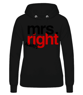 Mrs. Always Right Logo - Women's Hoodie - Black - Front