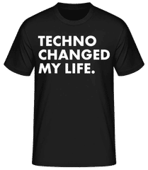 Techno Changed My Life · T-shirt standard Homme
