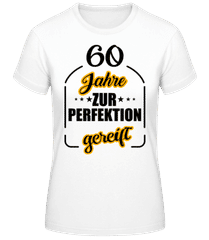 60 Jahre Gereift · Frauen Basic T-Shirt