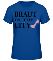 Braut In The City · Frauen Basic T-Shirt