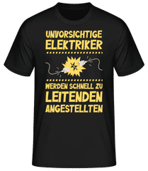 Unvorsichtige Elektriker · Männer Basic T-Shirt