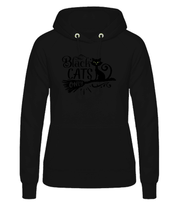 Black Cats Only - Frauen Hoodie - Schwarz - Vorne