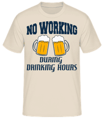 No Working But Drinking · Camiseta básica para hombre