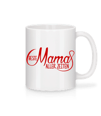 Beste Mama Aller Zeiten Rot · Tasse