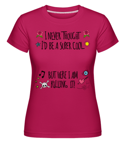 Super Cool Woman -  T-shirt Shirtinator femme - Magenta - Devant