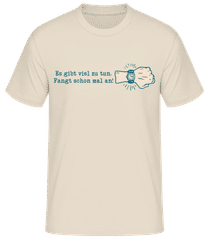 Es Gibt Viel Zu Tun Fangt Schon Mal An · Männer Basic T-Shirt